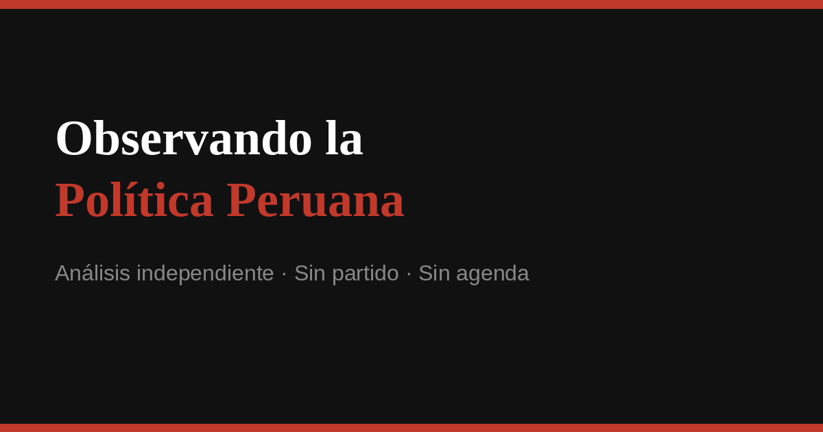 Observando la Política Peruana